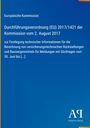 Europäische Kommission, Verordnung (EU) 2017/1421, Berechnung von versicherungstechnischen Informationen. Antiphon Verlag.