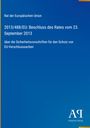 Rat der Europäischen Union, Beschluss 2013/488/EU, 23. September 2013, Sicherheitsvorschriften EU-Verschlusssachen. Logo unten.