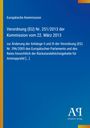 Europäische Kommission, Verordnung (EU) Nr. 251/2013. Blauer Hintergrund mit gelbem und orangefarbenem Rand.