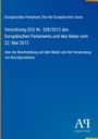 Europäisches Parlament, Verordnung (EU) Nr. 528/2012, über Biozidprodukte. Blau mit gelbem Rand, Antiphon Verlag Logo.