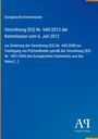 Europäische Kommission: Verordnung (EU) Nr. 640/2012, 6. Juli 2012. Blaues Design mit Logo des Antiphon Verlags.