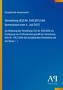 Text: "Europäische Kommission Verordnung (EU) Nr. 640/2012 vom 6. Juli 2012..." Blauer Hintergrund, links orange Linie. Unten rechts Logo.