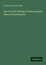 Thomas Frederick Crane: List of works relating to Italian popular tales in the possession, Buch