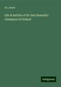 Ed. James: Life & battles of Sir Dan Donnelly: champion of Ireland, Buch