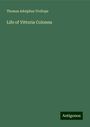 Thomas Adolphus Trollope: Life of Vittoria Colonna, Buch