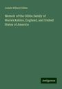 Josiah Willard Gibbs: Memoir of the Gibbs family of Warwickshire, England, and United States of America, Buch