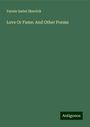 Fannie Isabel Sherrick: Love Or Fame: And Other Poems, Buch