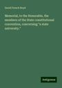 David French Boyd: Memorial, to the Honorable, the members of the State constitutional convention, concerning "a state university.", Buch