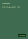 Oscar Browning: Modern England, 1820-1874, Buch