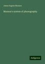 James Eugene Munson: Munson's system of phonography, Buch