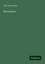 John Dean Caton: Miscellanies, Buch