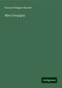 Frances Hodgson Burnett: Miss Crespigny, Buch