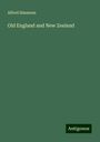 Alfred Simmons: Old England and New Zealand, Buch