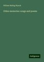 William Maling Wynch: Olden memories: songs and poems, Buch