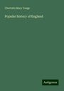 Charlotte Mary Yonge: Popular history of England, Buch