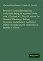 Charles William Hassler: Powers of consolidated railway companies: being an argument in the case of Frederick P. Dimpfel, versus the Ohio and Mississippi Railway Company, and others in the United States Circuit Court, for the Southern District of Illinois, Buch