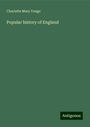 Charlotte Mary Yonge: Popular history of England, Buch