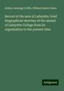 Selden Jennings Coffin: Record of the men of Lafayette: brief biographical sketches of the alumni of Lafayette College from its organization to the present time, Buch