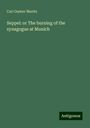 Carl Gustav Nieritz: Seppel: or The burning of the synagogue at Munich, Buch