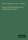 Daniel D. Tompkins Leech: The Post Office Department of the United States of America, Buch