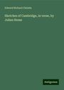 Edward Richard Christie: Sketches of Cambridge, in verse, by Julian Home, Buch