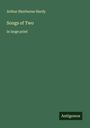 Arthur Sherburne Hardy: Songs of Two, Buch