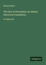 Bernard Shaw: The Inca of Perusalem; An Almost Historical Comedietta, Buch