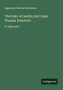 Algernon Charles Swinburne: The Duke of Gandia; And Super Flumina Babylonis, Buch