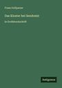 Franz Grillparzer: Das Kloster bei Sendomir, Buch