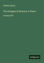 William Hayley: The Eulogies of Howard; A Vision, Buch