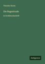 Theodor Storm: Die Regentrude, Buch