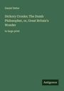 Daniel Defoe: Dickory Cronke; The Dumb Philosopher, or, Great Britain's Wonder, Buch