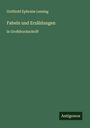 Gotthold Ephraim Lessing: Fabeln und Erzählungen, Buch