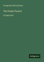 George Barr Mccutcheon: The Purple Parasol, Buch