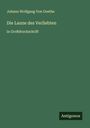 Johann Wolfgang von Goethe: Die Laune des Verliebten, Buch