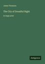 James Thomson: The City of Dreadful Night, Buch