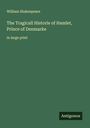 William Shakespeare: The Tragicall Historie of Hamlet, Prince of Denmarke, Buch