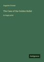 Auguste Groner: The Case of the Golden Bullet, Buch