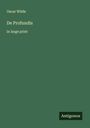 Oscar Wilde: De Profundis, Buch