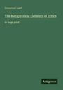 Immanuel Kant: The Metaphysical Elements of Ethics, Buch