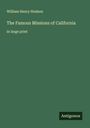 William Henry Hudson: The Famous Missions of California, Buch
