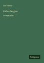 Leo N. Tolstoi: Father Sergius, Buch