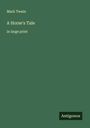 Mark Twain: A Horse's Tale, Buch