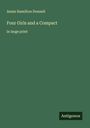 Annie Hamilton Donnell: Four Girls and a Compact, Buch