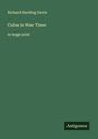 Richard Harding Davis: Cuba in War Time, Buch
