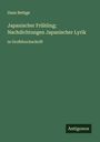 Hans Bethge: Japanischer Frühling; Nachdichtungen Japanischer Lyrik, Buch