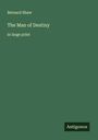 Bernard Shaw: The Man of Destiny, Buch
