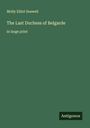 Molly Elliot Seawell: The Last Duchess of Belgarde, Buch