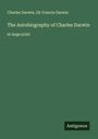 Charles Darwin: The Autobiography of Charles Darwin, Buch