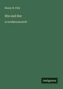 Henry H. Fick: Hin und Her, Buch
